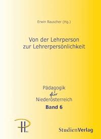 Von der Lehrperson zur Lehrerpersönlichkeit -  - ebook