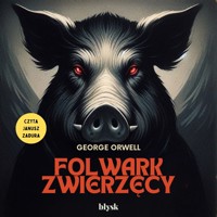 Folwark zwierzęcy - George Orwell - audiobook