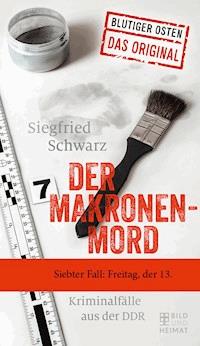 Der Makronenmord - Siegfried Schwarz - ebook