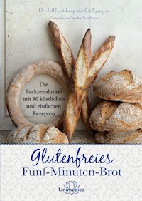 Glutenfreies Fünf-Minuten-Brot - Jeff Hertzberg - ebook