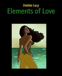 Elements of Love - Debbie Lacy - ebook