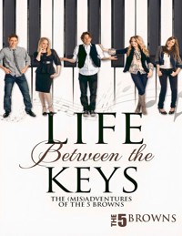 Life between the Keys - The 5 Browns - ebook