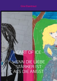 Heart of Ice - Gina Eisentraut - ebook
