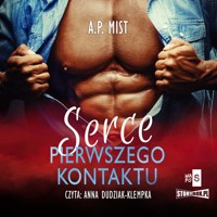 Serce pierwszego kontaktu - Mist A.P. - ebook + audiobook + książka