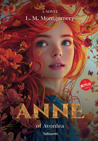 Anne of Avonlea - Lucy Maud Montgomery - ebook