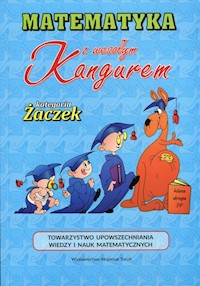 Matematyka z wesołym Kangurem Żaczek - Bobiński Zbigniew, Jarek Paweł - książka