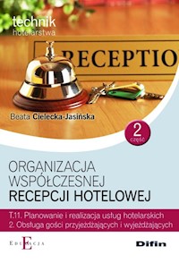 Organizacja współczesnej recepcji hotelowej Cześć 2 T.11.2. - Cielecka-Jasińska Beata - książka