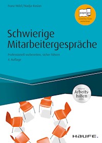 Schwierige Mitarbeitergespräche - inkl. Arbeitshilfen online - Franz Hölzl - ebook