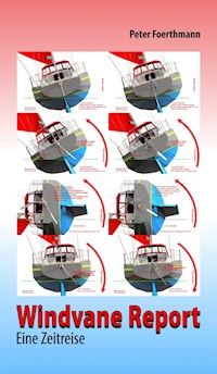 Windvane Report - Peter Foerthmann - ebook