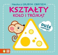 Nauka z grubym obrysem Kształty Koło i trójkąt -  - książka
