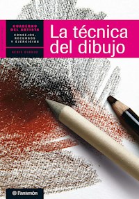 Cuaderno del artista. La técnica del dibujo - Equipo Parramón Paidotribo - ebook