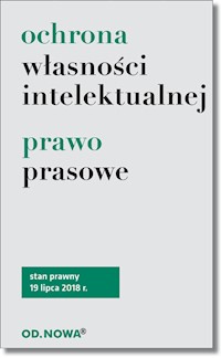 Ochrona własności intelektualnej Prawo prasowe -  - książka