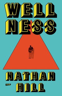 Wellness - Nathan Hill - ebook + książka