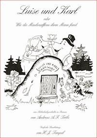 Luise und Karl - Andreas A.F. Tröbs - ebook