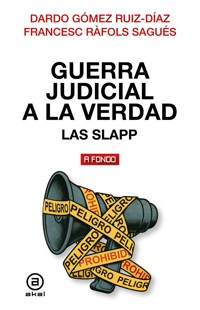 Guerra judicial a la verdad - Gómez Ruíz-Díaz Dardo - ebook