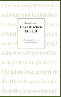 Klassiker der Doxastischen Ethik II -  - ebook