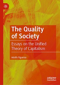 The Quality of Society - Adolfo Figueroa - ebook