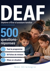 DEAF Diplôme d'Etat d'assistant familial - Neo Strategie - ebook