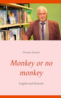 Monkey or no monkey - Dietmar Dressel - ebook