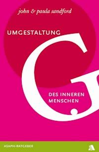 Umgestaltung des inneren Menschen - John Sandford - ebook