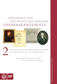 Dokumente zur Geschichte des Thomaskantorats - Andreas Glöckner - ebook