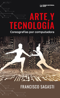 Arte y tecnología - Francisco Sagasti - ebook