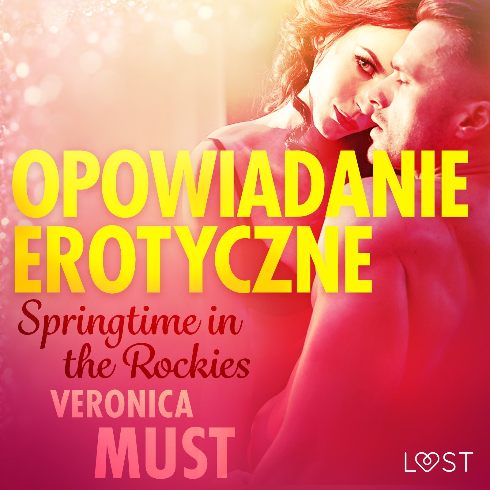 LUST. Springtime in the Rockies - opowiadanie erotyczne