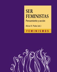 Ser feministas - Alicia H. Puleo - ebook