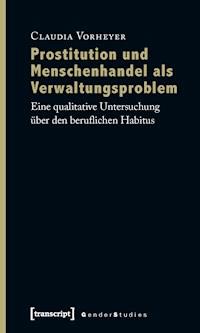 Prostitution und Menschenhandel als Verwaltungsproblem - Claudia Vorheyer - darmowy ebook