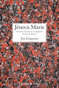 Jésus et Marie, version bilingue - Jon Ferguson - ebook