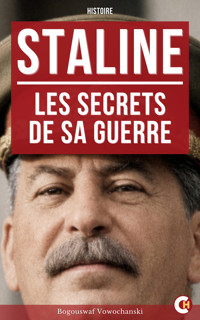Staline : les Secrets de sa Guerre - Vowochanski Bogouswaf - ebook