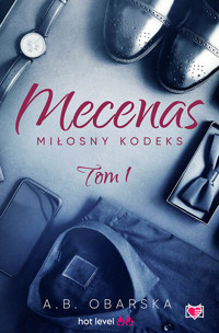 Mecenas. Miłosny kodeks. Tom 1 - Obarska A.B. - ebook + książka