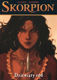 Skorpion 11 Dziewiąty ród - Desberg Stephen, Marini Enrico - książka