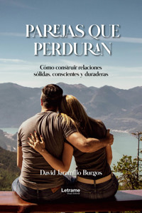 Parejas que perduran - David Jaramillo Burgos - ebook
