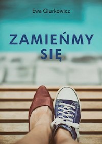 Zamieńmy się - Giurkowicz Ewa - książka