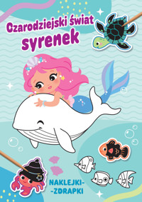 Czarodziejski świat syrenek. Naklejki-zdrapki - Pauline Montagnon (ilustr.) - książka