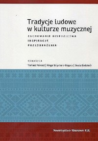 Tradycje ludowe w kulturze muzycznej - zbiorowa praca - książka
