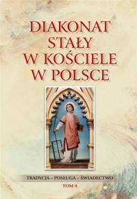 Diakonat stały w Kościele w Polsce T.4 - Waldemar Rozynkowski - książka