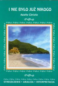 I nie było już nikogo Agathy Christie - Elżbieta Bator - książka