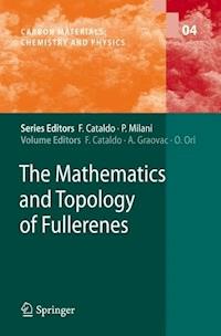The Mathematics and Topology of Fullerenes -  - ebook