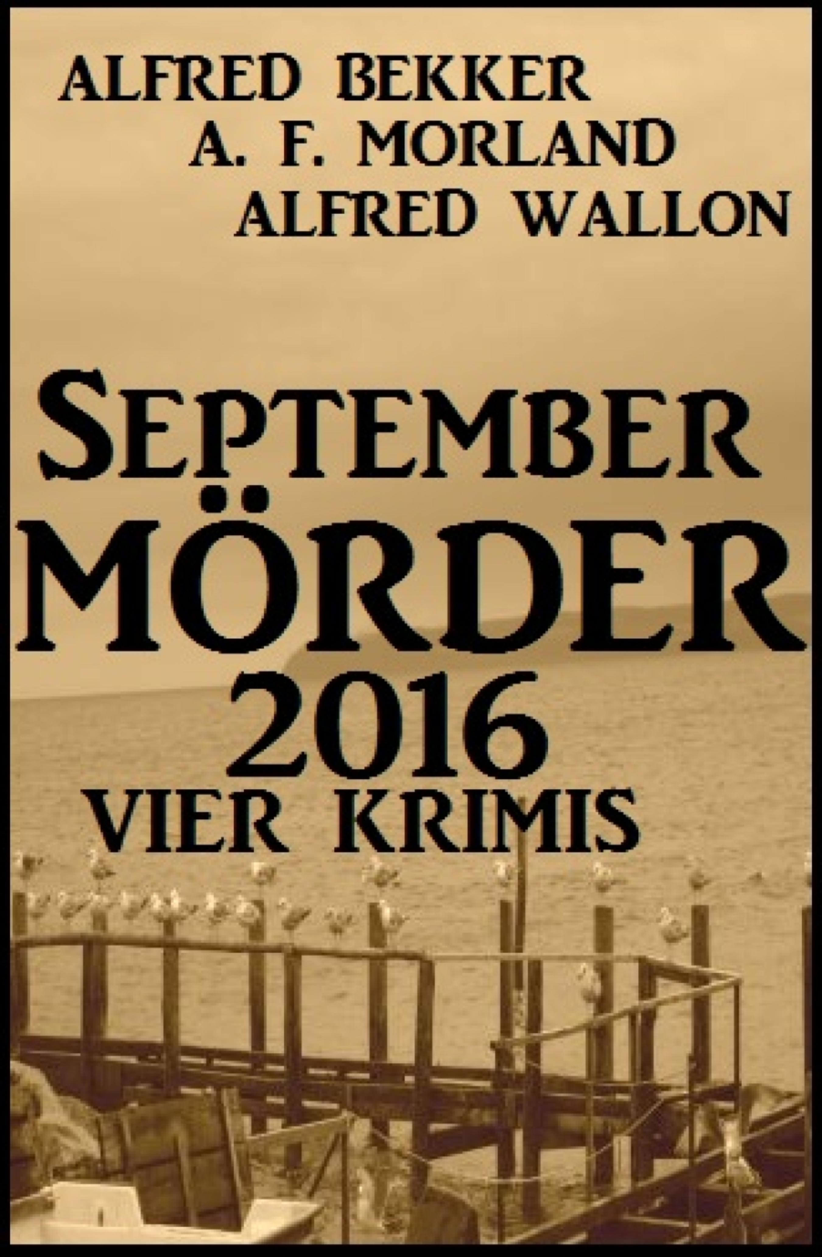 September-Mörder 2016: Vier Krimis
