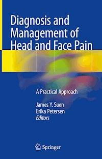Diagnosis and Management of Head and Face Pain -  - ebook