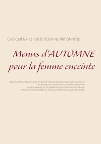 Menus d'automne pour la femme enceinte - Menard Cédric - ebook