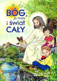 Bóg ja mały i świat cały - Nosek Bogusław - książka