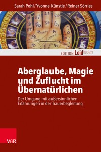Aberglaube, Magie und Zuflucht im Übernatürlichen - Sarah Pohl - ebook