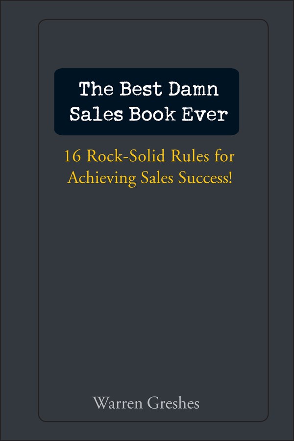 The Best Damn Sales Book Ever
