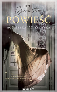 Czwarta powieść. Tom 2 - Janiszewska Agnieszka - ebook