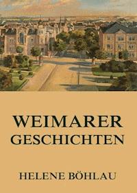 Weimarer Geschichten - Helene Böhlau - ebook