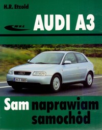 Audi A3. Sam naprawiam samochód - Hans-Rudiger Etzold - książka