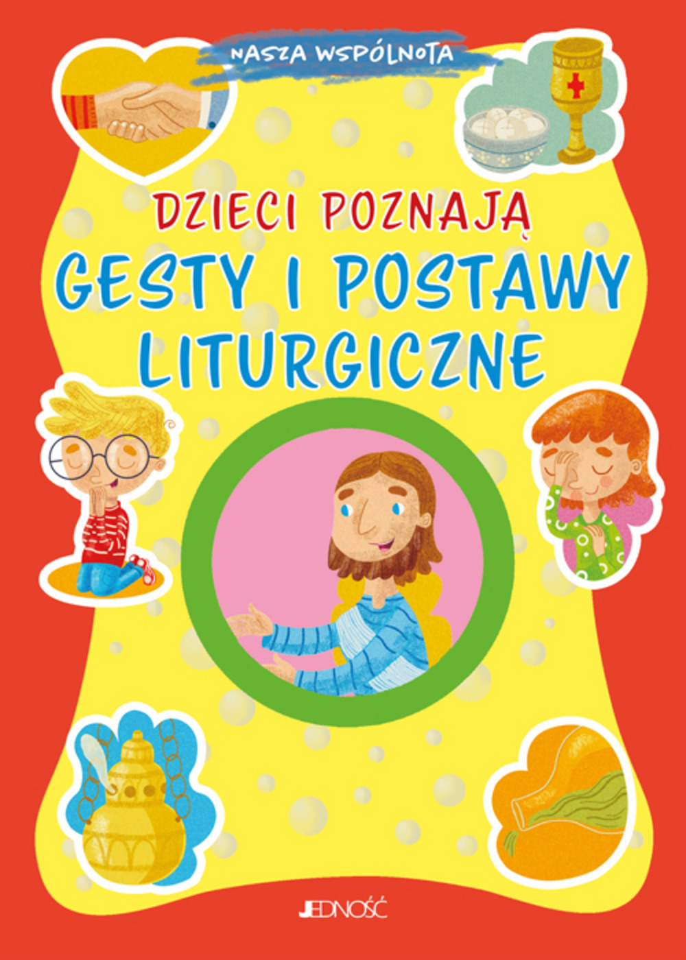 Dzieci poznają gesty i postawy liturgiczne - Serena Gigante - książka